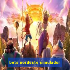 bets nordeste simulador